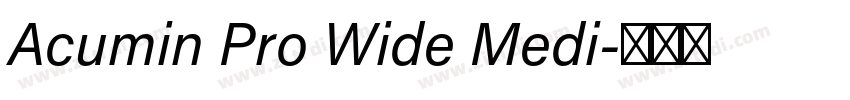 Acumin Pro Wide Medi字体转换